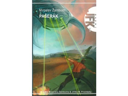 Žamboch M.- JFK 1: Pašerák