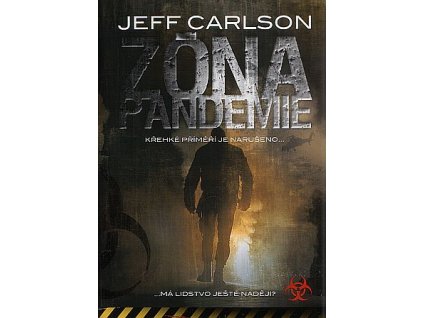 Carlson J.-Zóna pandemie