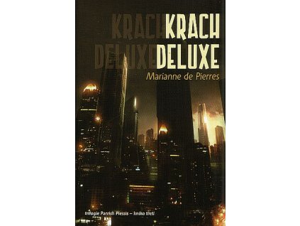 de Pierres M.-Krach de luxe