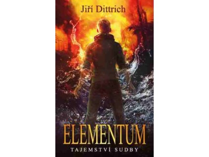 Dittrich J.-Elementum II-tajemství sudby