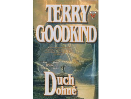 Goodkind T.-Duch ohně