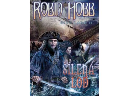 Hobb R.-Šílená loď