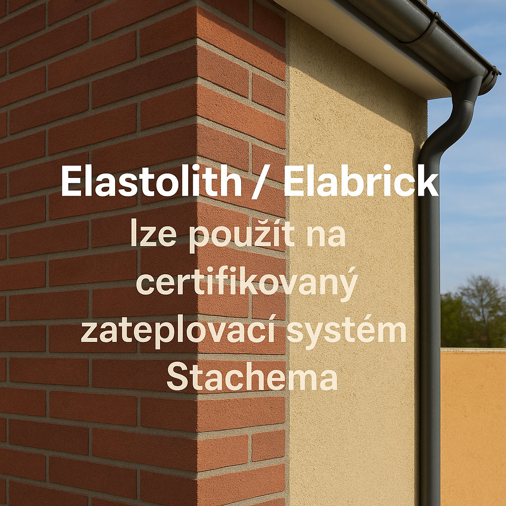 Fasádní obklady Elastolith – Elabrick lze použít na certifikovaný zateplovací systém Stachema