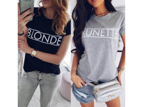 Dámské stylové tričko Blonde a Brunette