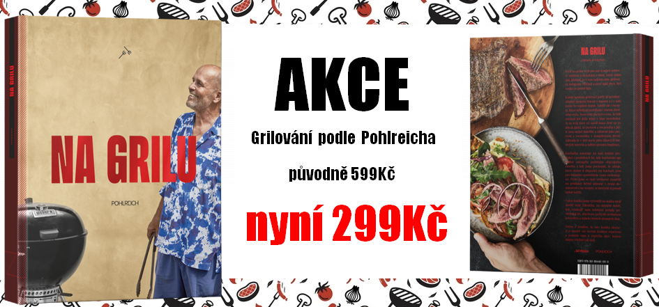 Zdeněk Pohlreich Na gril Akce léto