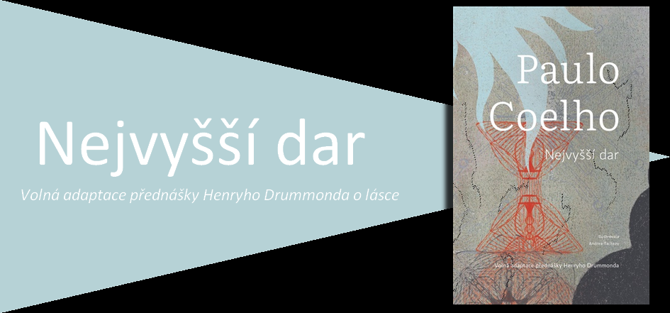 Nejvyšší dar Paulo Coelho Henry Drummond