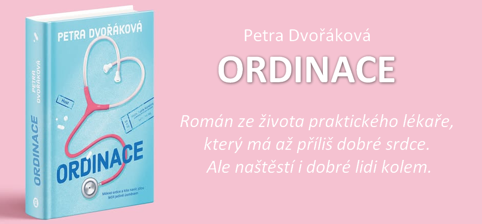 Ordinace - nový román Petry Dvořákové