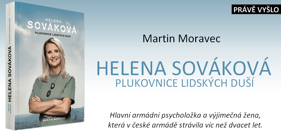 Martin Moravec - novinka - Helena Sováková - knižní rozhovor s plukovnicí české armády