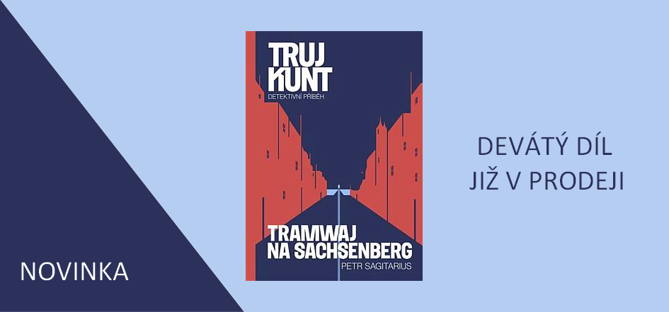 Trujkunt 9 díl detektivní série Petr Sagitarius