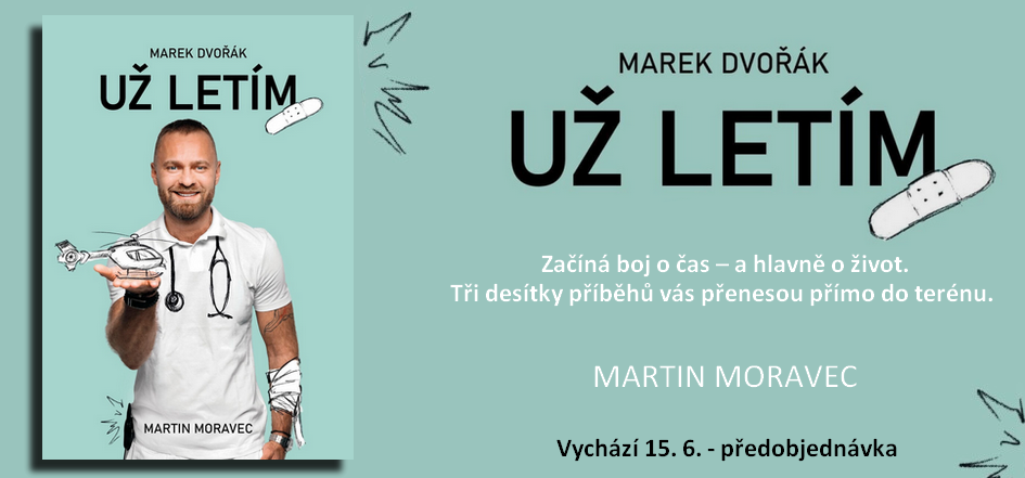 Marek Dvořák Už letím Martin Moravec