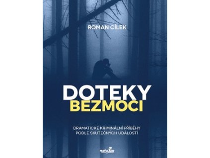 Doteky bezmoci