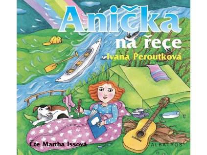 Anička na řece (audiokniha pro děti)