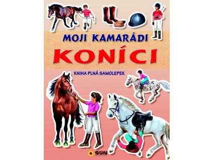 Moji kamarádi koníci