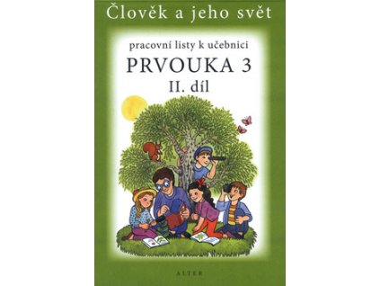Pracovní listy k učebnici Prvouka 3 II. díl