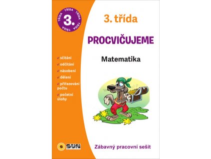 3. třída Procvičujeme Matematika