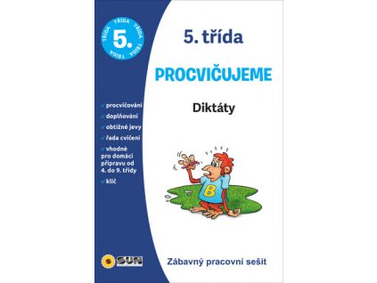 5. třída Procvičujeme Diktáty