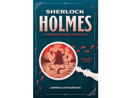 Sherlock Holmes a miskatonická monstra
