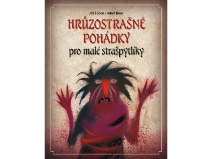 Hrůzostrašné pohádky