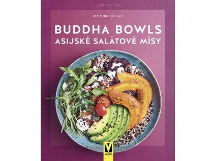 Buddha Bowls Asijské salátové mísy