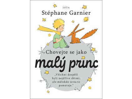 Chovejte se jako malý princ