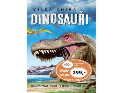 Velká kniha Dinosauři