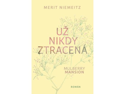 Už nikdy ztracená