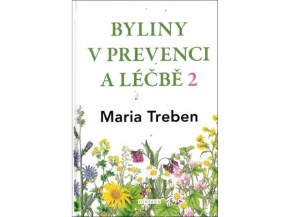 Byliny v prevenci a léčbě 2