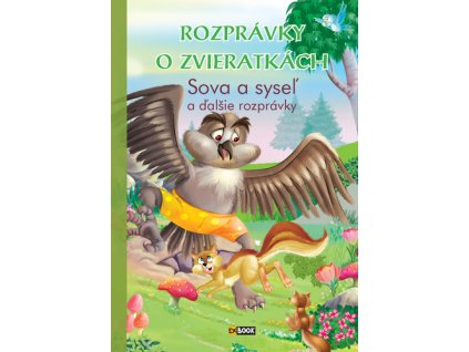 Rozprávky o zvieratkách Sova a syseľ