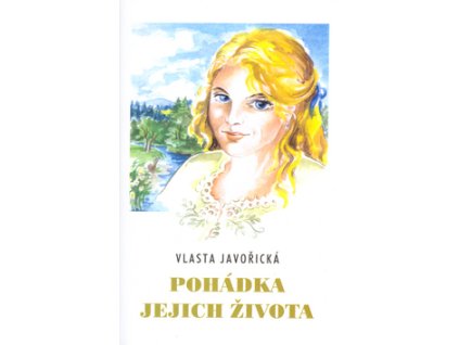 Pohádka jejich života
