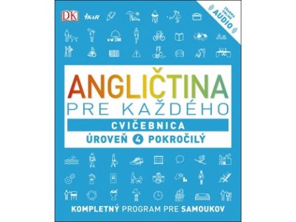 Angličtina pre každého 4 Cvičebnica