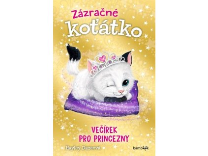 Zázračné koťátko Večírek pro princezny