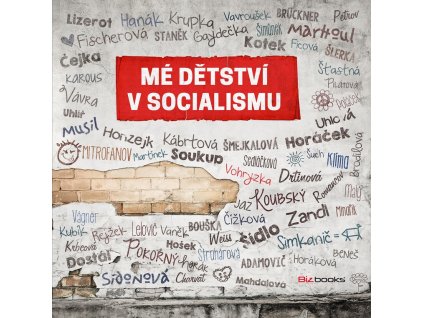 Mé dětství v socialismu