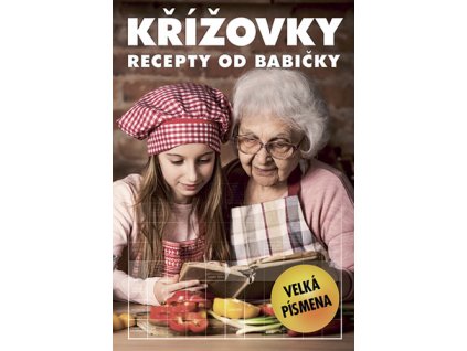 Křížovky – recepty od babičky