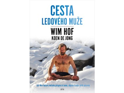 Wim Hof Cesta Ledového muže