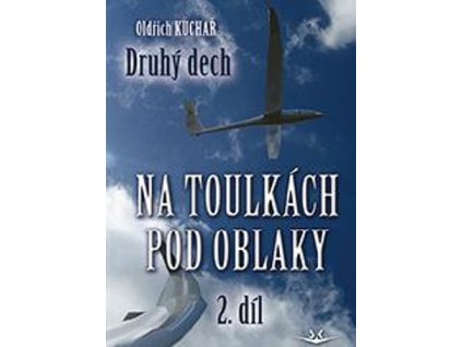 Na toulkách pod oblaky
