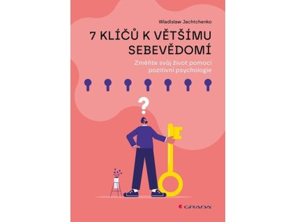 7 klíčů k většímu sebevědomí