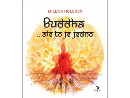 Buddha … ale to je jedno