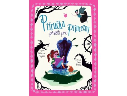 Příručka přežití pro princezny