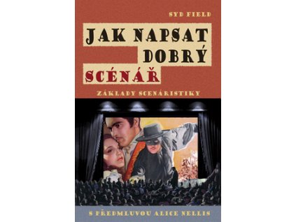 Jak napsat dobrý scénář