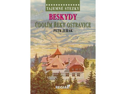 Beskydy Údolím řeky Ostravice