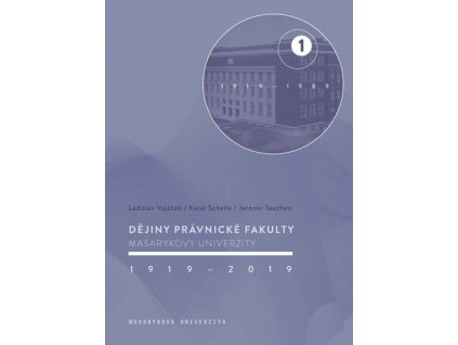 Dějiny Právnické fakulty Masarykovy univerzity 1919–2019