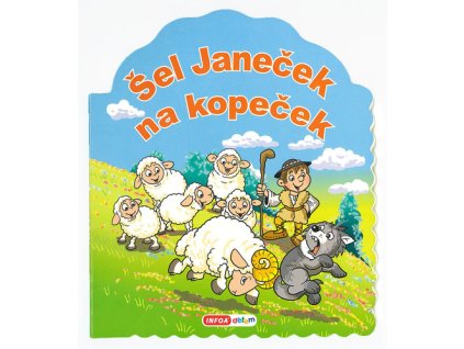 Šel Janeček na kopeček