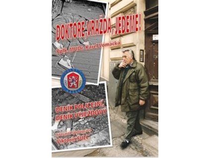 Doktore, vražda, jedeme!