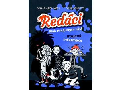 Reďáci Utajené informace