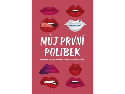 Můj první polibek