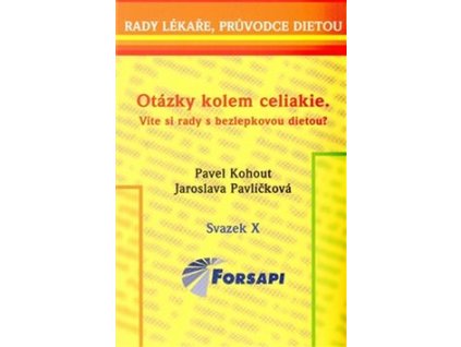 Otázky kolem celiakie Víte si rady s bezlepkovou dietou?
