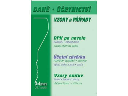 Daně, účetnictví, vzory a případy 3-4/2022