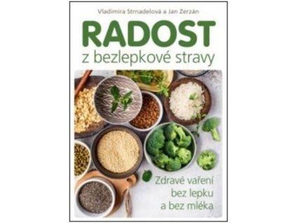 Radost z bezlepkové stravy