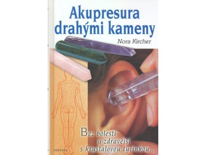 Akupresura drahými kameny