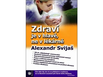 Zdraví je v hlavě, ne v lékárně